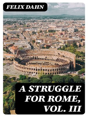 cover image of A Struggle for Rome, Volume III